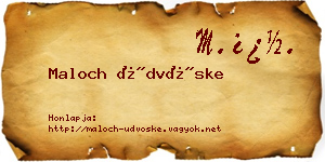 Maloch Üdvöske névjegykártya